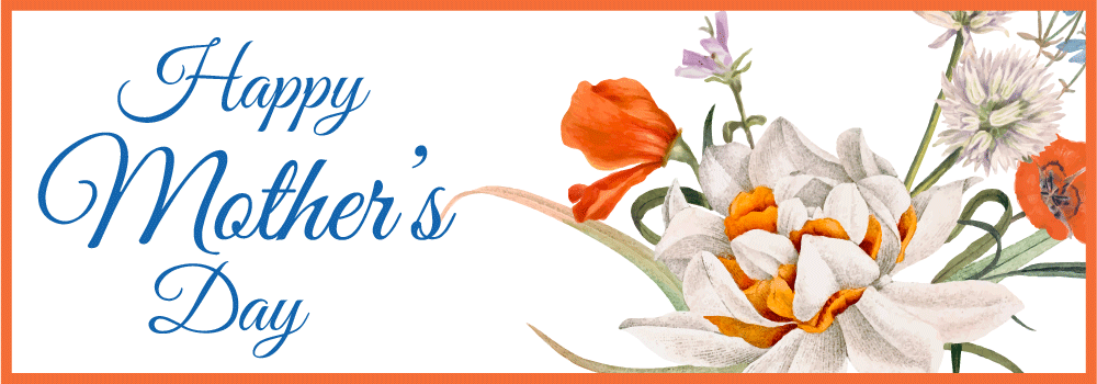 Happy Mother's Day from All of Us at T&C